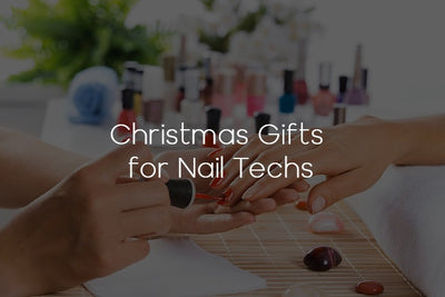 Christmas Gifts for Nail Techs