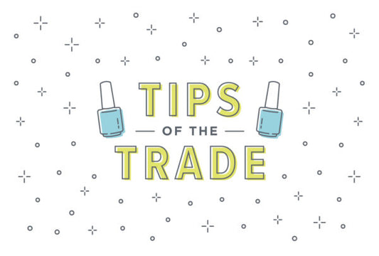 Tips of the Nail Care Trade