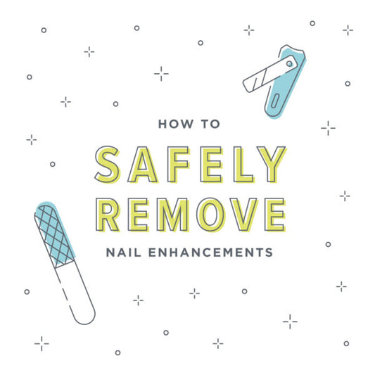 How to Safely Remove Nail Enhancements
