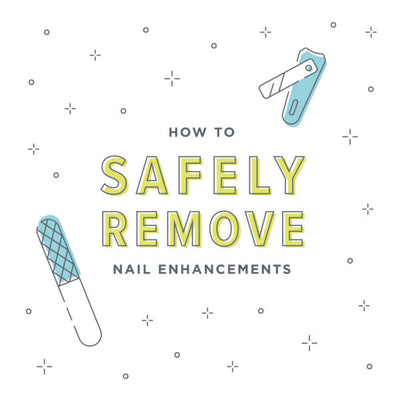 How to Safely Remove Nail Enhancements